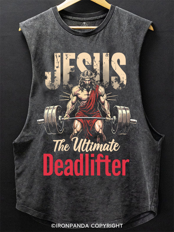 Jesus The Ultimate Deadlifter SCOOP BOTTOM COTTON TANK
