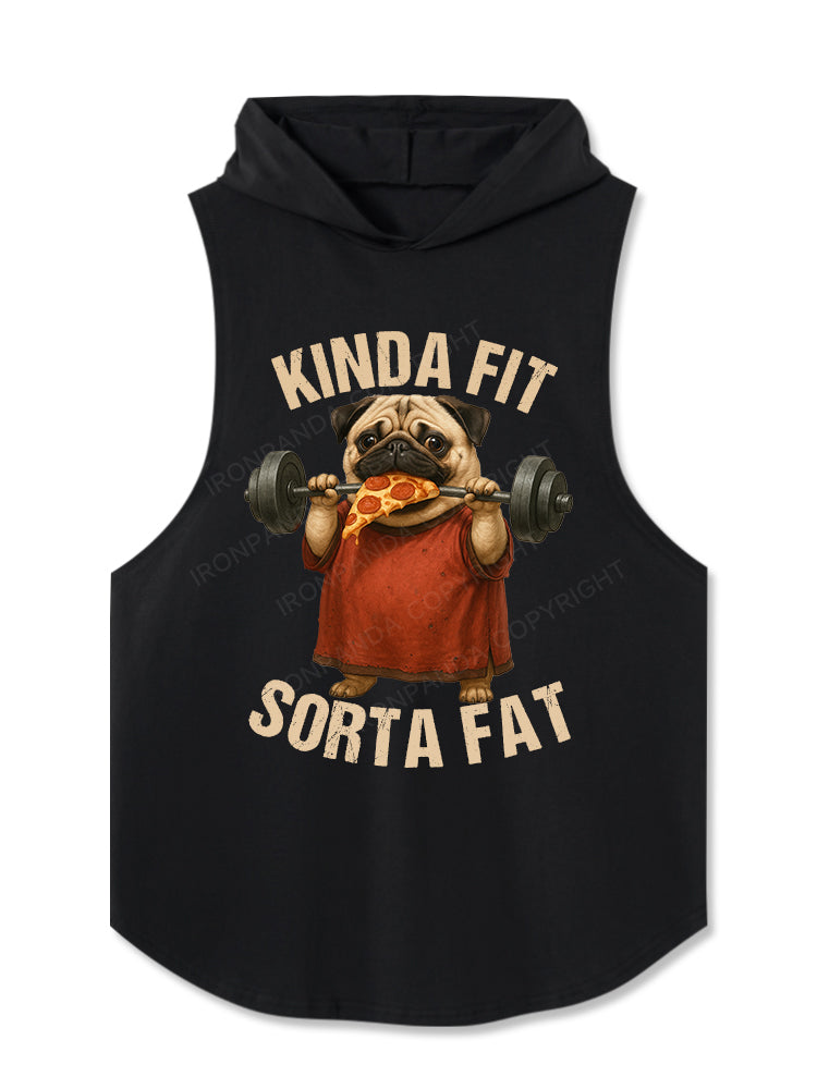 Kinda Fit Sorta Fat Hooded Tank