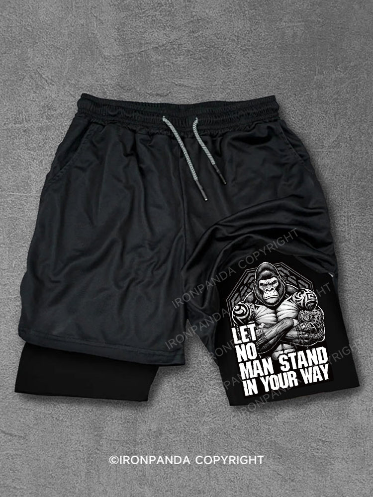 Let No Man Stand In Your Way Performance Training Shorts