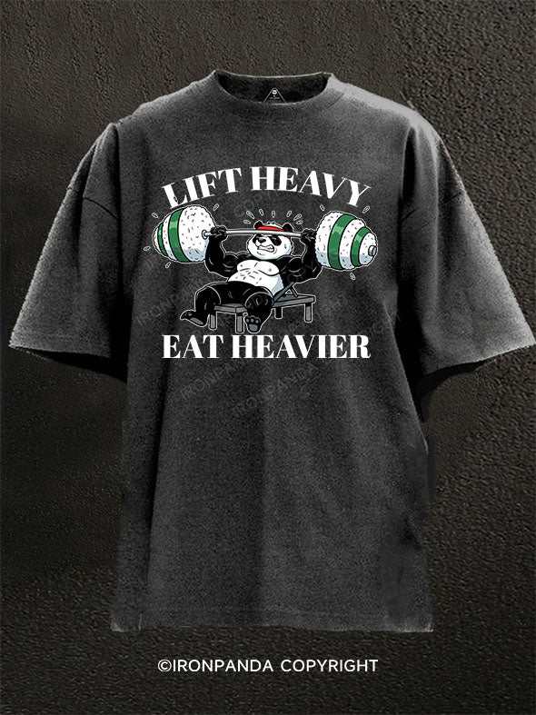 Lift Heavy Eat Heavier  Washed Gym Shirt