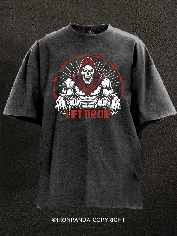 Lift Or Die Washed Gym Shirt