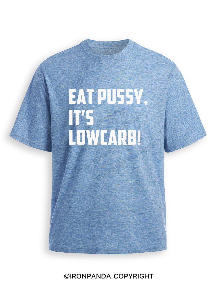 EAT PUSSY, IT'S LOWCARB! Ultra Soft Heather T-Shirt
