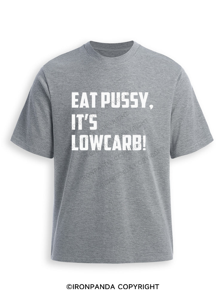 EAT PUSSY, IT'S LOWCARB! Ultra Soft Heather T-Shirt