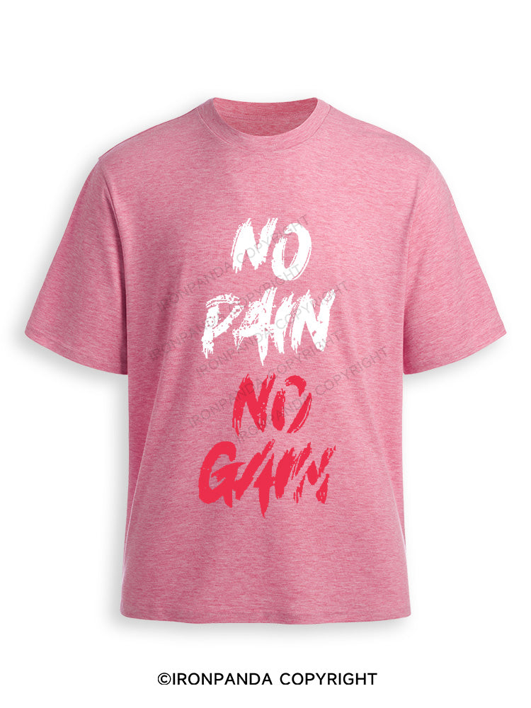 NO PAIN NO GAIN Ultra Soft Heather T-Shirt