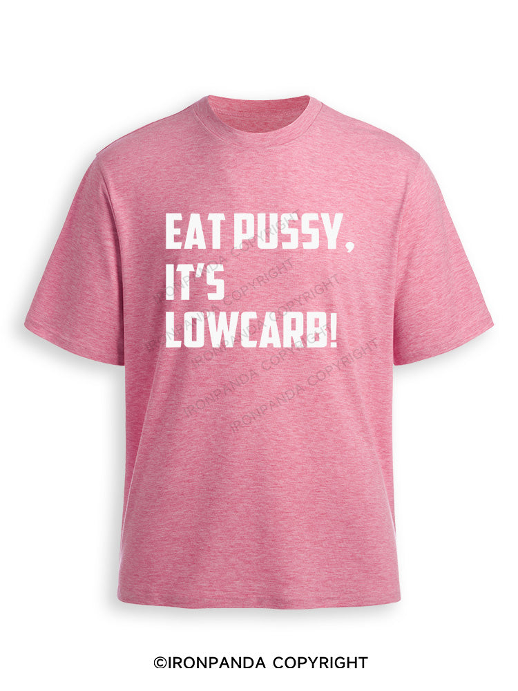 EAT PUSSY, IT'S LOWCARB! Ultra Soft Heather T-Shirt