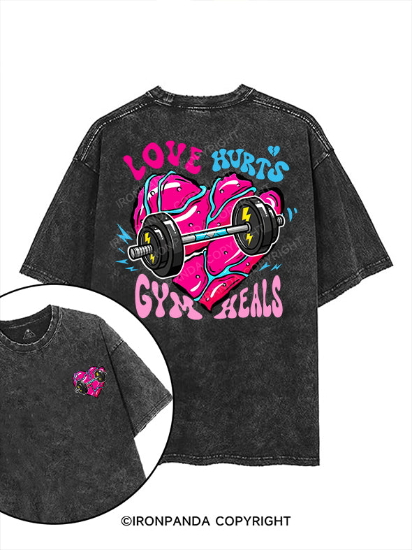 Love hurts, gym heals printed Gym Shirt
