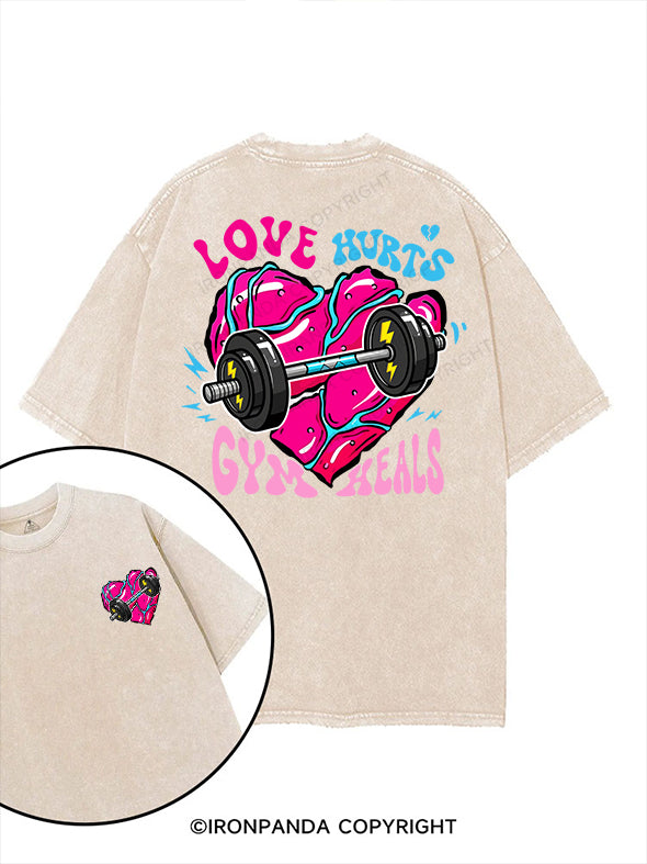 Love hurts, gym heals printed Gym Shirt