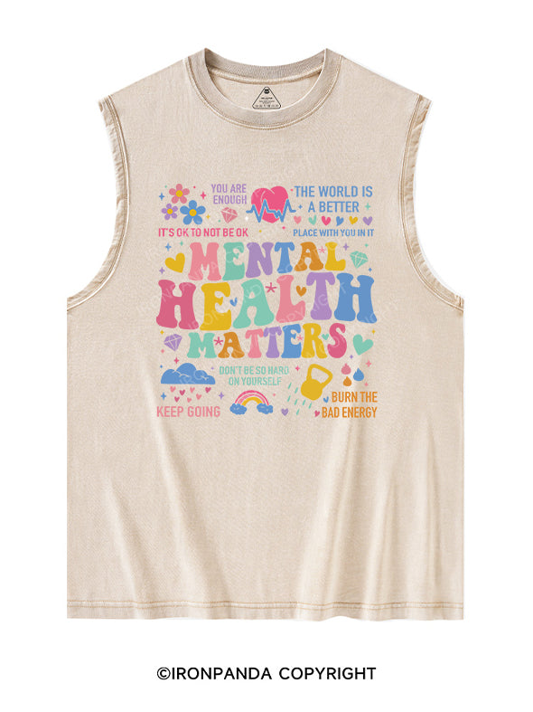 MENTAL  HEALTH  MATTERS Washed Tank