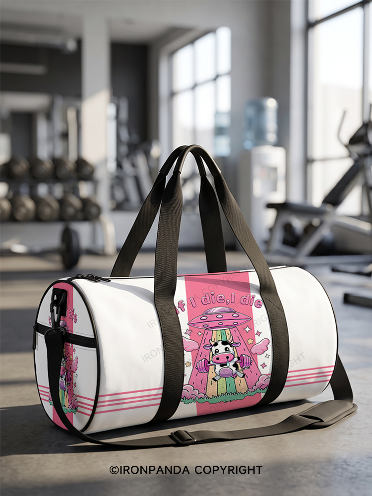 IF I DIE I DIE Duffle Bag