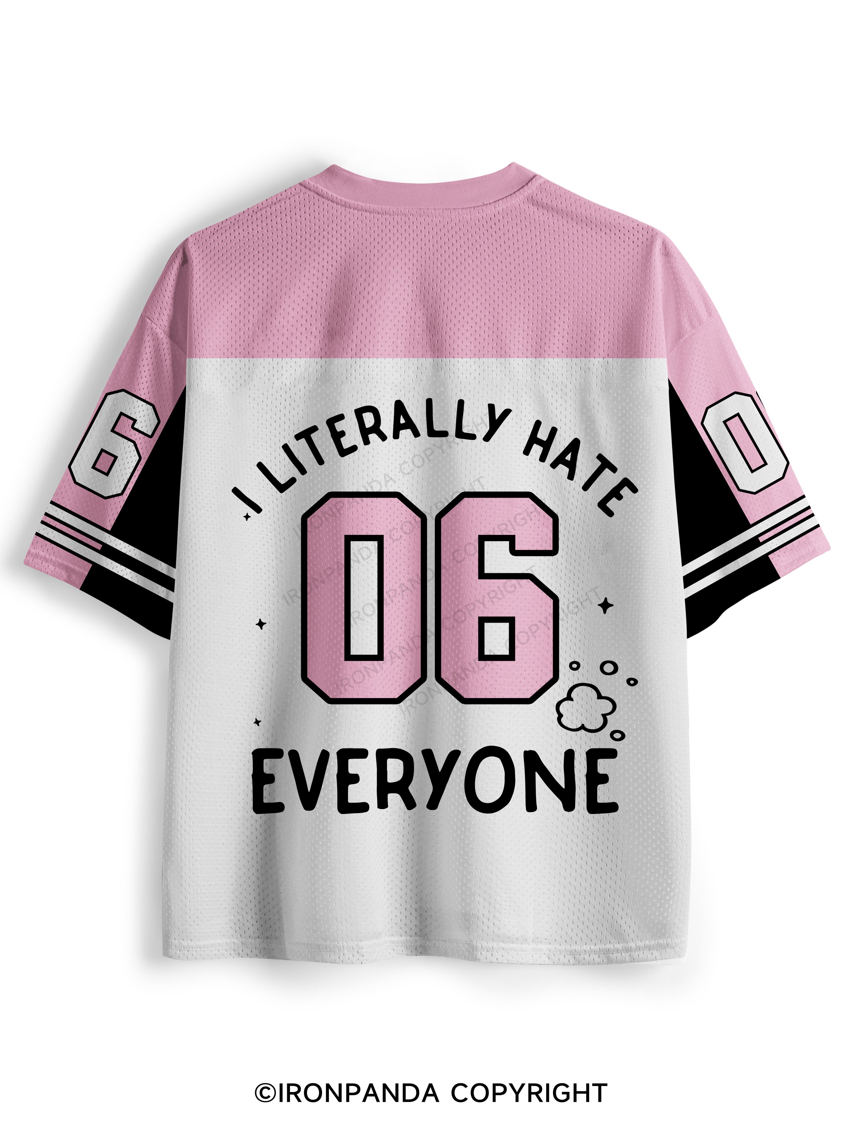 I LITERALLY HATE EVERYONE Mesh Jersey