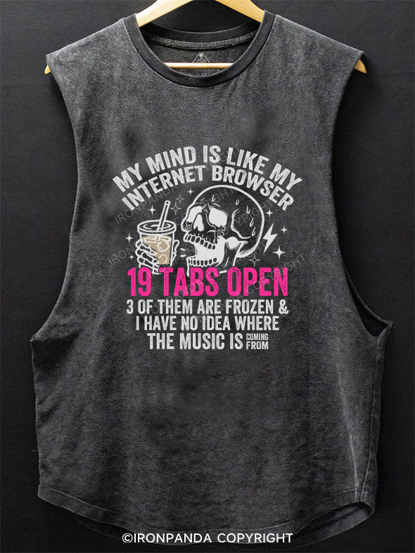 MY MIND IS LIKE MY INTERNET BROWSER SCOOP BOTTOM COTTON TANK