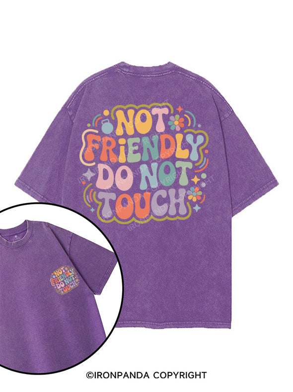 NOT FRIENDLY DO NOT TOUCH printed Gym Shirt