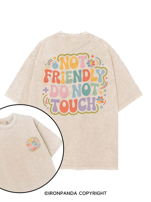 NOT FRIENDLY DO NOT TOUCH printed Gym Shirt