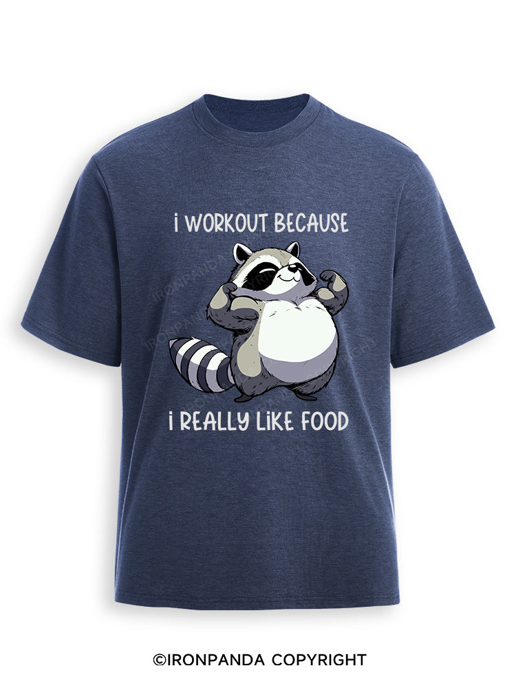 I WORKOUT BECAUSE I REALLY LIKE FOOD Ultra Soft Heather T-Shirt