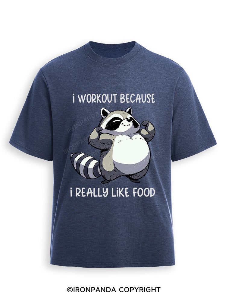 I WORKOUT BECAUSE I REALLY LIKE FOOD Ultra Soft Heather T-Shirt