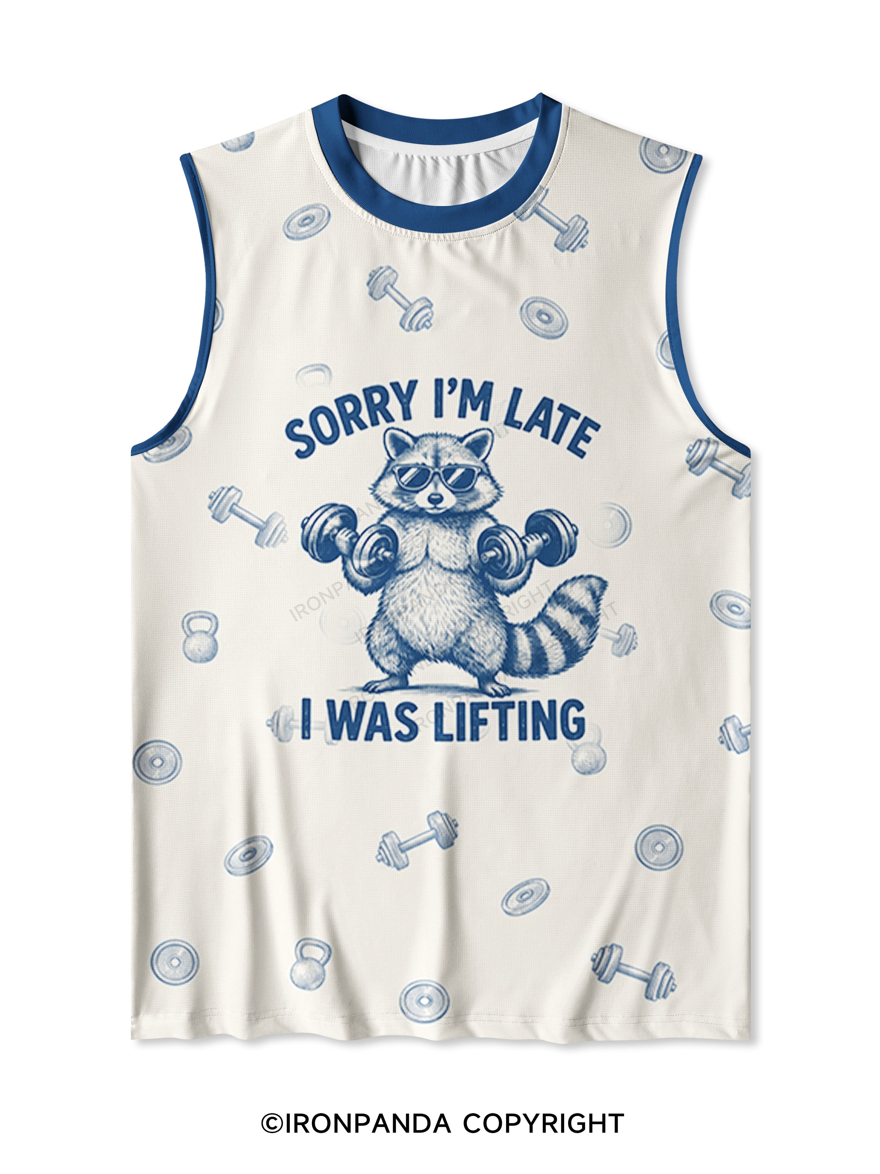 SORRY I'M LATE I WAS LIFTING Quick-Dry Mesh Tank