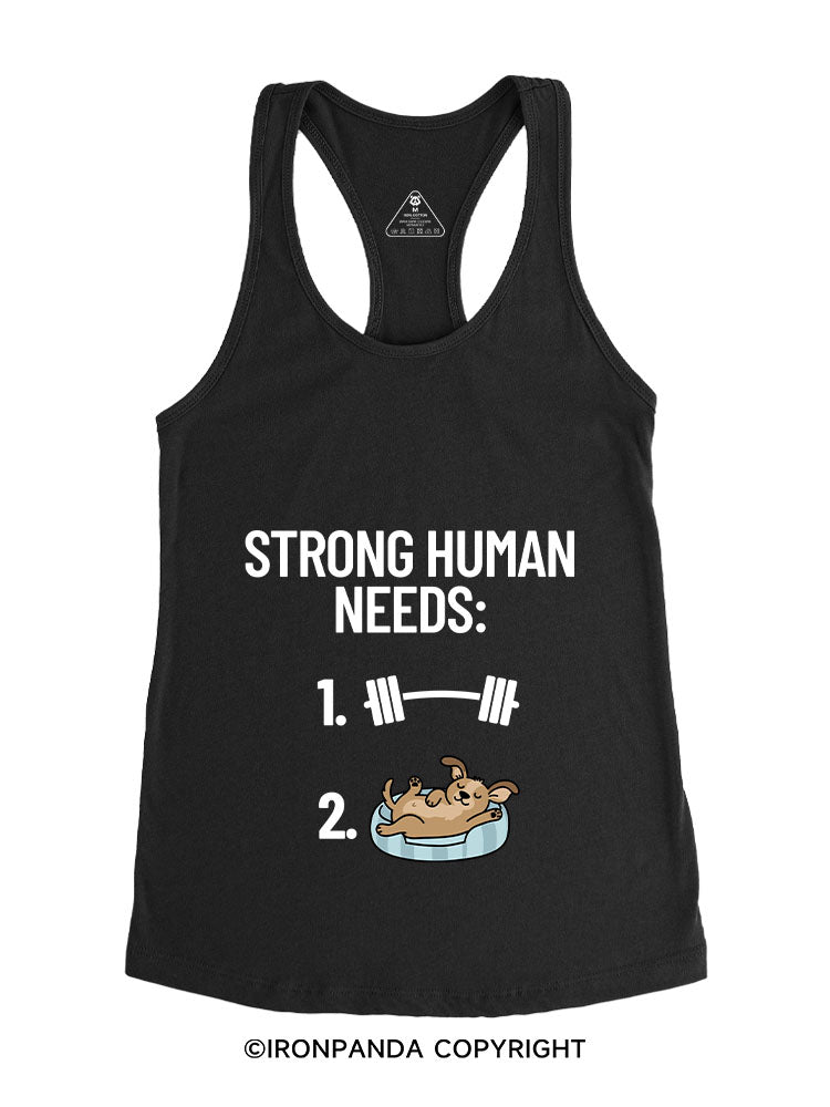 STRONG HUMAN NEEDS GYM & DOG Gym Racerback Tank