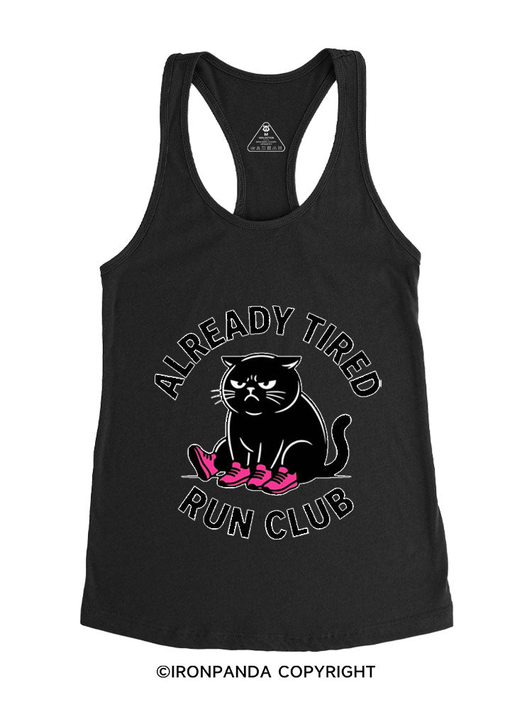 ALREADY TIRED RUN CLUB Gym Racerback Tank