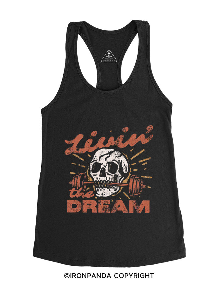 LIVIN' THE DREAM SKULL Gym Racerback Tank