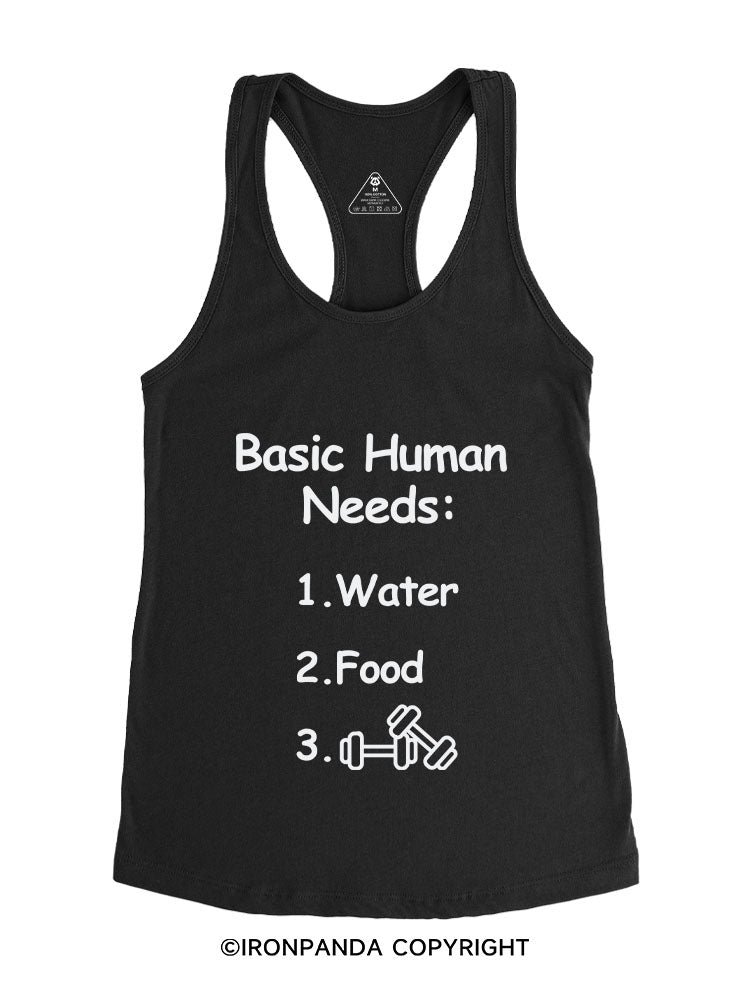 BASIC HUMAN NEEDS WATER FOOD AND GYM Gym Racerback Tank