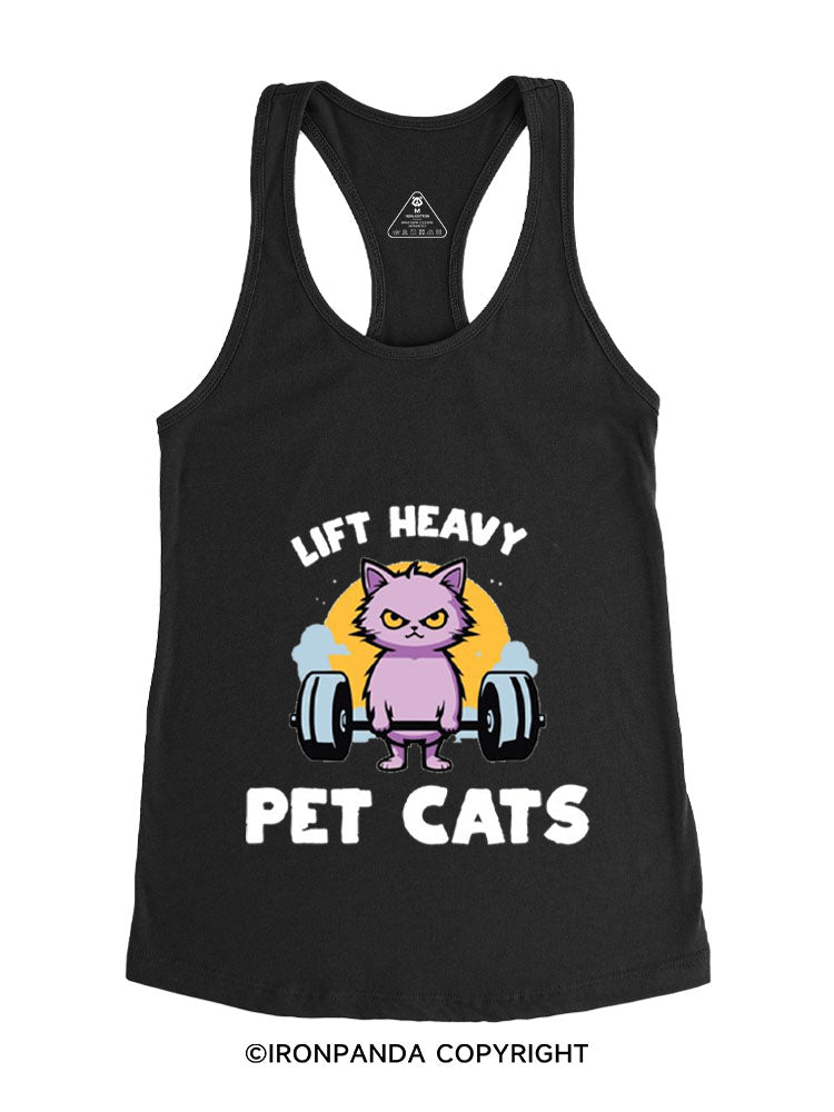 LIFT HEAVY PET CATS FUNNY Gym Racerback Tank