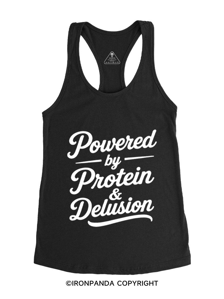 POWERED BY PROTEIN & DELUSION Gym Racerback Tank