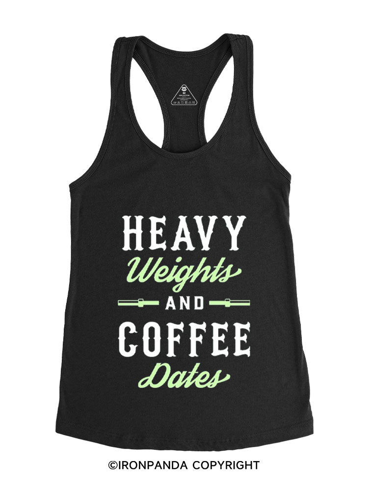 HEAVY WEIGHTS AND COFFEE DATES Gym Racerback Tank