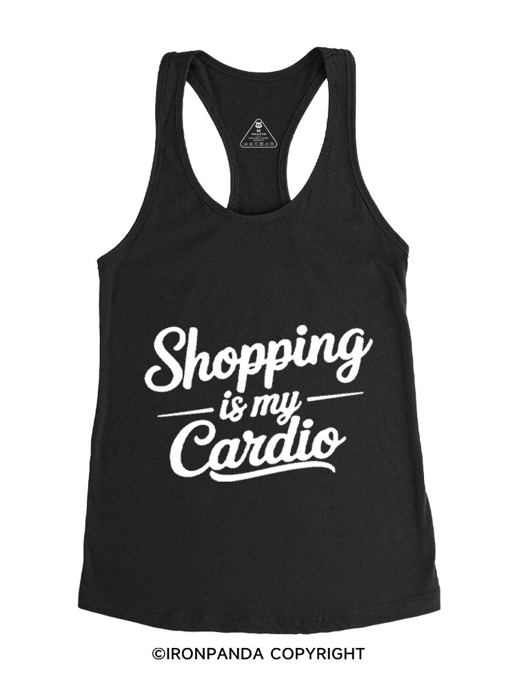 SHOPPING IS MY CARDIO Gym Racerback Tank