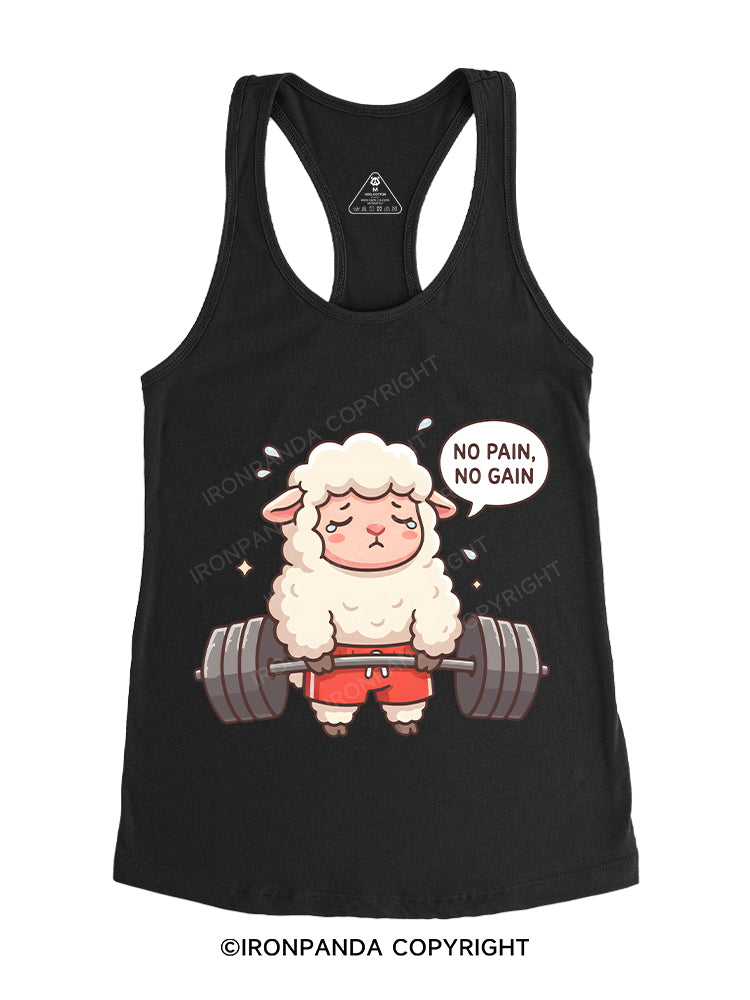 NO PAIN NO GAIN SHEEP Gym Racerback Tank