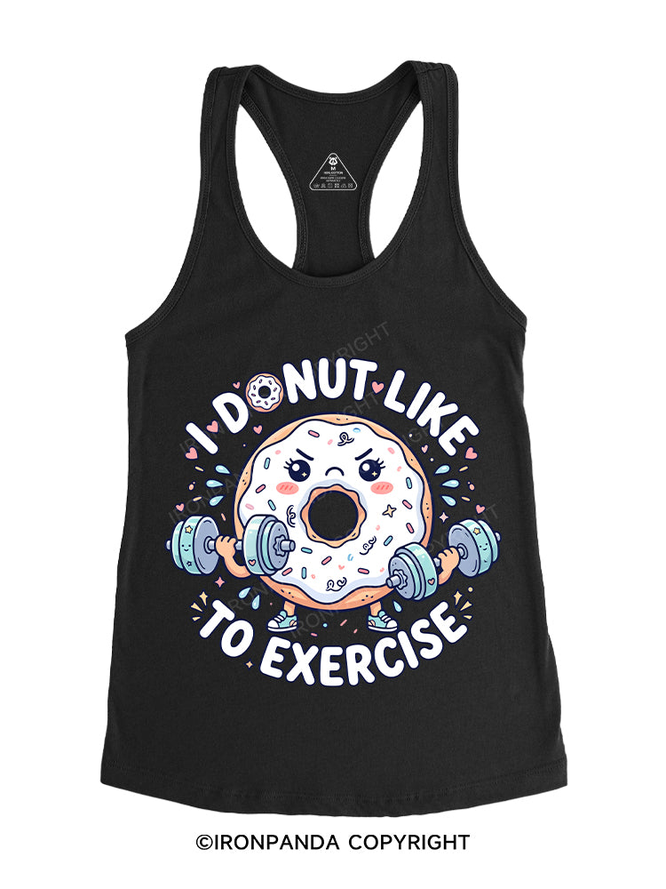 I Donut Like to Exercise Gym Racerback Tank