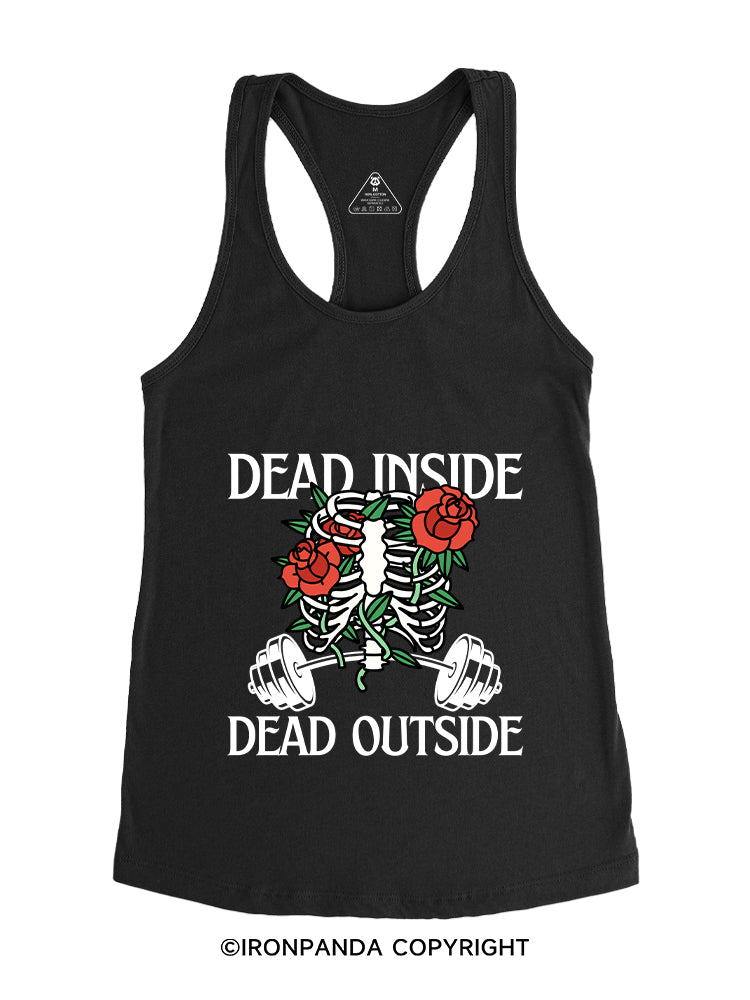 DEAD INSIDE DEAD OUTSIDE SKELETON Gym Racerback Tank