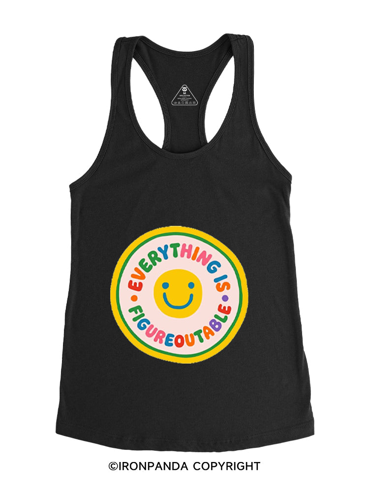 EVERYTHING IS FIGUREOUTABLE GYM SMILE Gym Racerback Tank