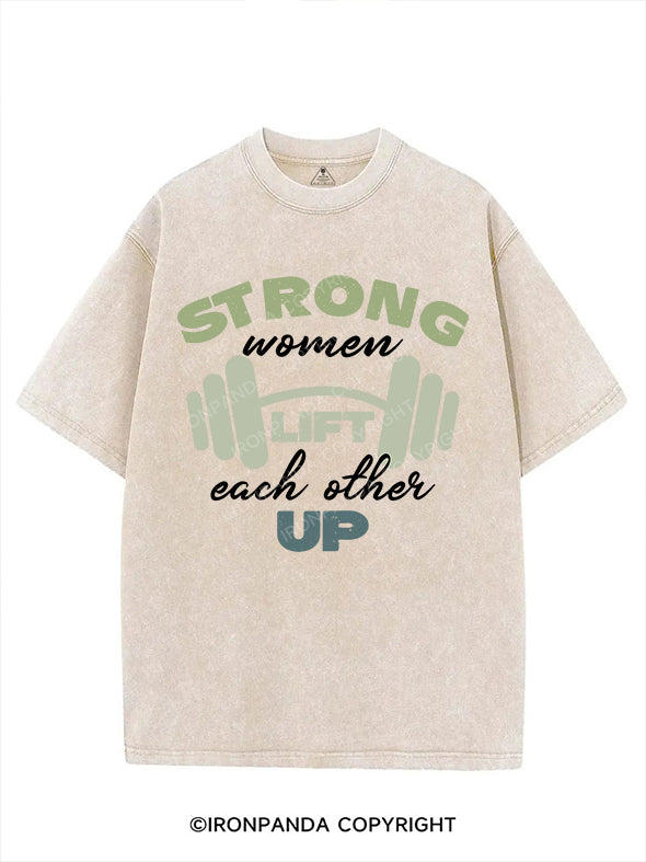 Strong women lift each other up VINTAGE GYM SHIRT