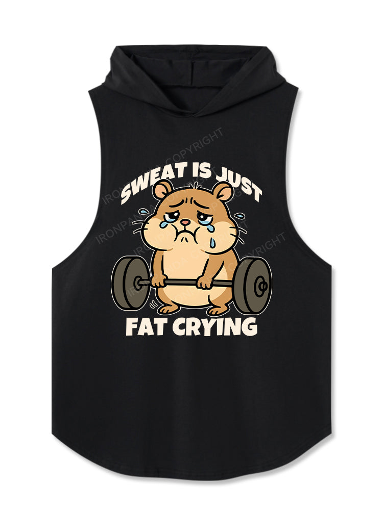 Sweat is just fat crying Hooded Tank