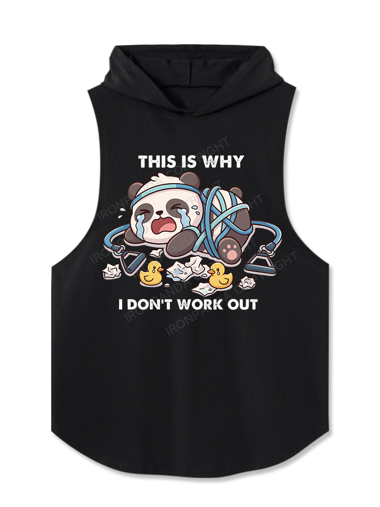 This is Why I Don't Work Out Hooded Tank
