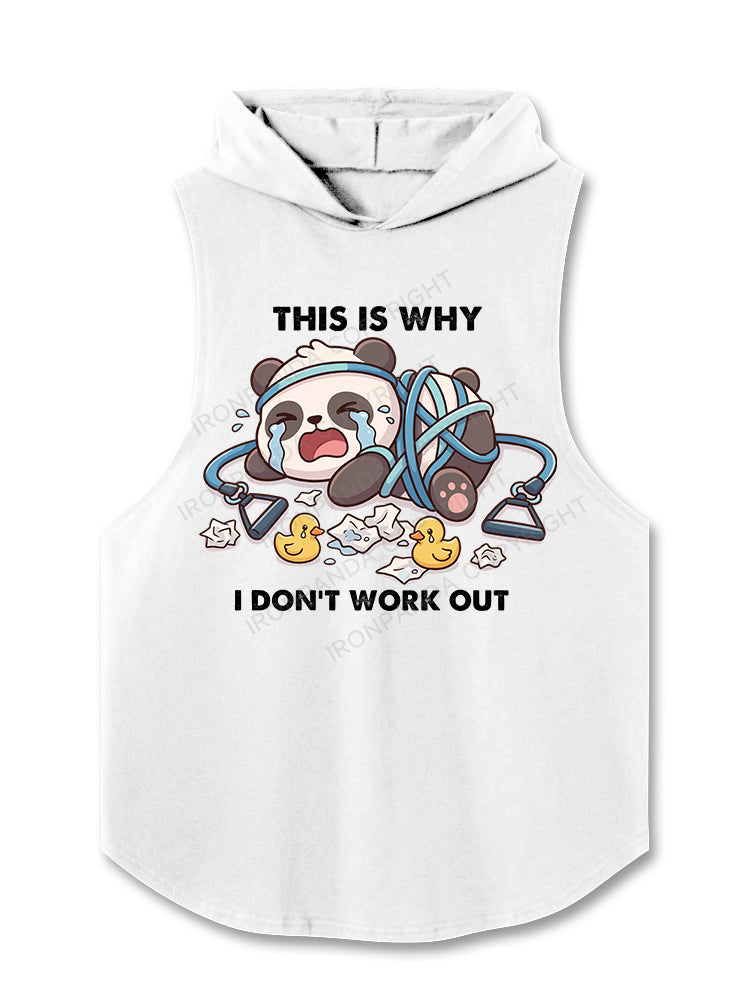 This is Why I Don't Work Out Hooded Tank