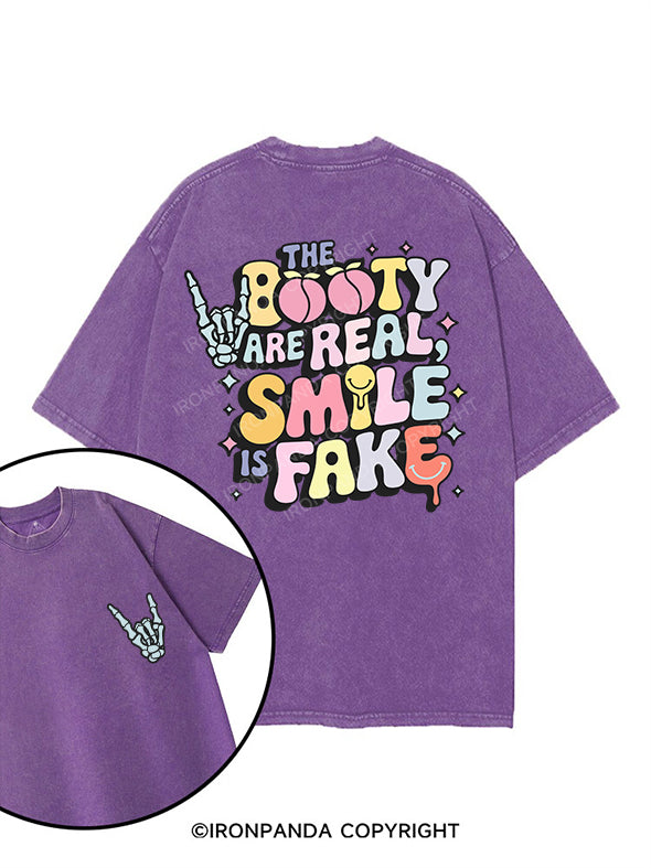 The booty is real, smile is fake printed Gym Shirt