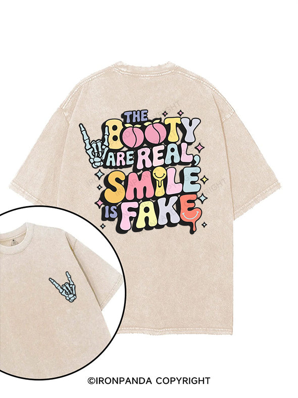 The booty is real, smile is fake printed Gym Shirt