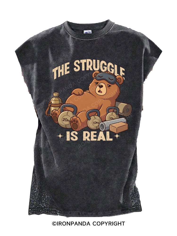 The Struggle Is Real Cut Off Tank