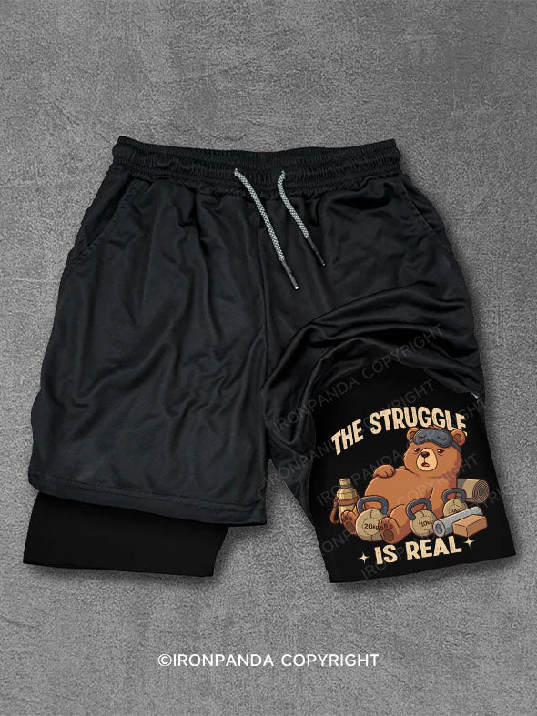 The Struggle Is Real Performance Training Shorts