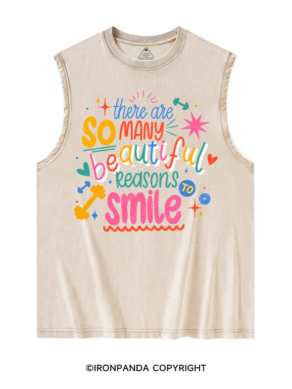 There are so many beautiful reasons to smile Washed Tank