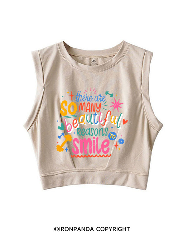 There are so many beautiful reasons to smile SLEEVELESS CROP TOPS