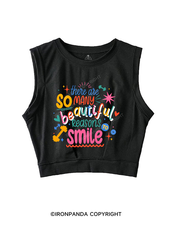There are so many beautiful reasons to smile SLEEVELESS CROP TOPS