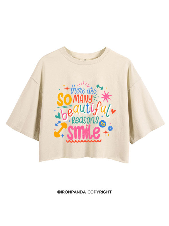 There are so many beautiful reasons to smile CROP TOPS