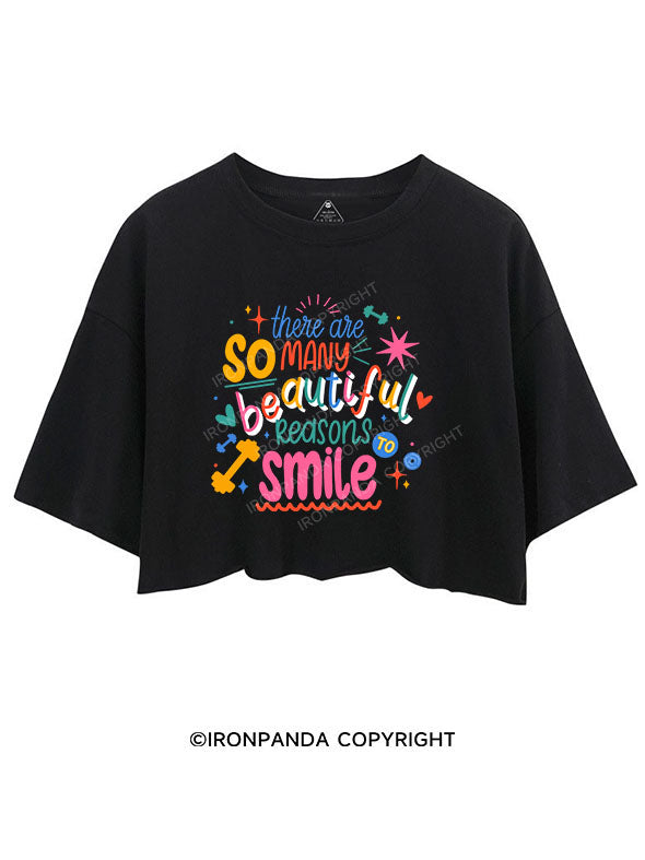 There are so many beautiful reasons to smile CROP TOPS