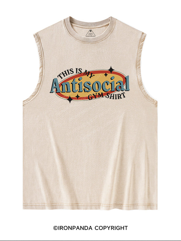 THIS IS MY ANTISOCIAL GYM SHIRT Washed Tank
