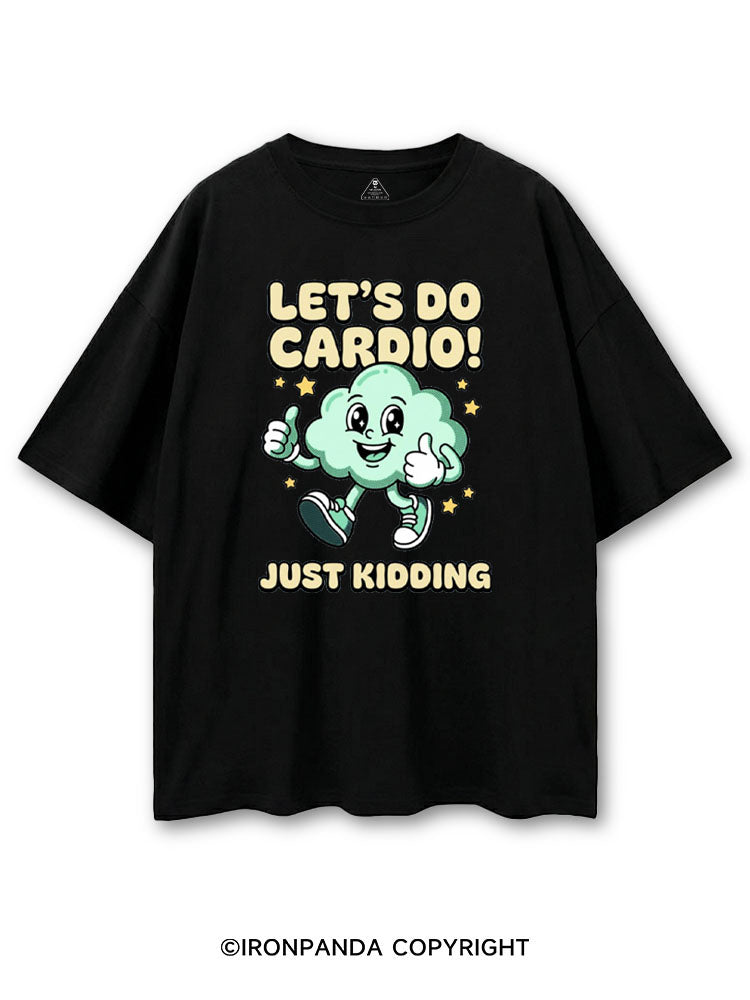LET'S DO CARDIO! JUST KIDDING COTTON PUMP COVER