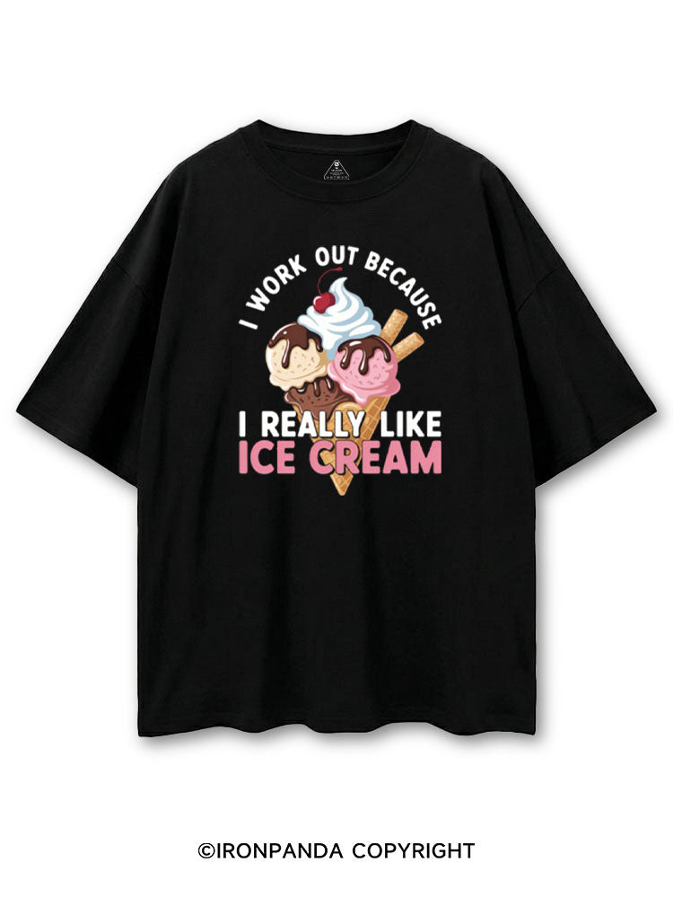 I WORK OUT BECAUSE I REALLY LIKE ICE CREAM COTTON PUMP COVER