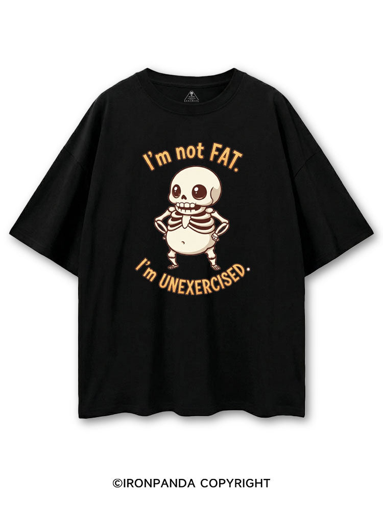 I'M NOT FAT I'M UNEXERCISED COTTON PUMP COVER
