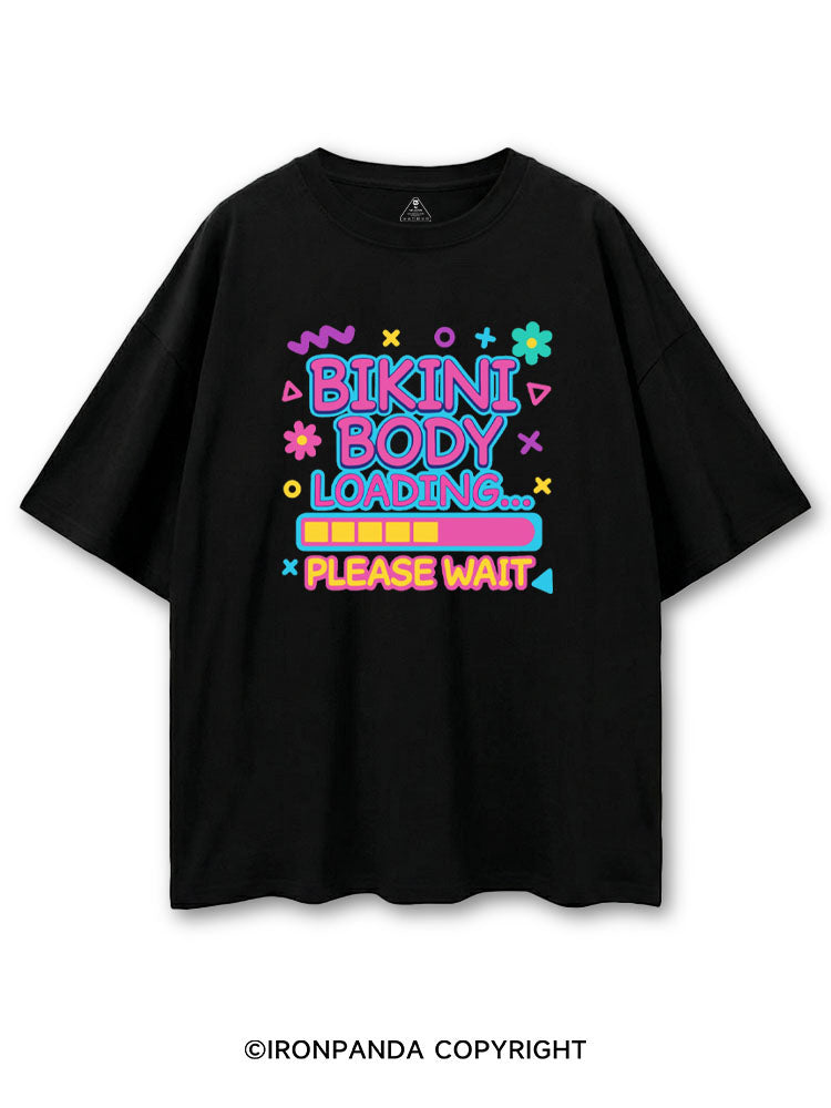 BIKINI BODY LOADING PLEASE WAIT COTTON PUMP COVER
